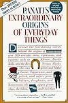 Panati's Extraordinary Origins Of Everyday Things