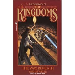 The Way Beneath: Kingdoms, Book 3