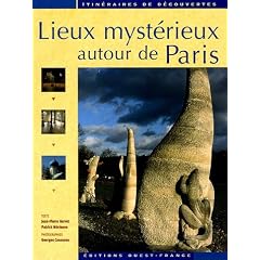 Lieux myst�rieux autour de Paris