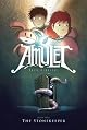 The Stonekeeper: Amulet Book One