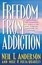 Freedom from Addiction: Breaking the Bondage of Addiction and Finding Freedom in Christ