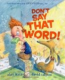 Buy : Dont Say That Word!