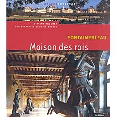 Fontainebleau : Maison des rois