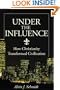 Under the Influence