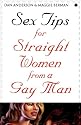 Sex Tips for Straight Women From a Gay Man