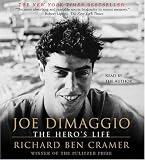 Joe DiMaggio: The Hero's Life