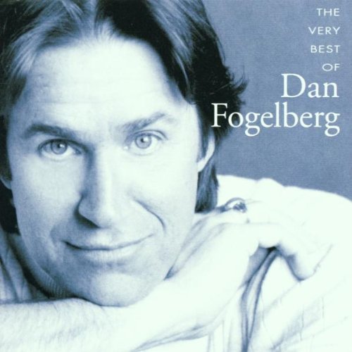 Dan Fogelberg - The Very Best - Zortam Music