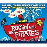 Rockin With the Pirates: Big Hits, Classic Tracks and Lost Gems