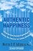 Authentic Happiness: Using the New Positive Psychology to Realize Your Potential for Lasting Fulfillment