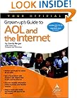 Your Official Grown-up's Guide to AOL� and the Internet