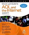 Your Official Grown-up's Guide to AOL® and the Internet