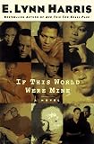 If This World Were Mine: A Novel