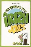 The World's Best Irish Jokes (World's Best Jokes)