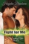 Fight For Me (The Everetts of Tyler)
