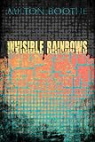 Invisible Rainbows