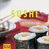 Sushi: El genuino placer
