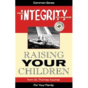 Raising Your Children (From Integrity Magazine, V. 2) by From Integrity Magazine
