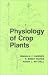 Physiology of Crop Plants