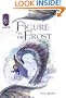 Figure in the Frost: Knights of the Silver Dragon, Book 5