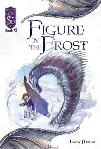 Cover image : Figure in the Frost: Knights of the Silver Dragon, Book 5