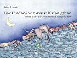 Produkt-Bild: Der Kinder-Zoo muss schlafen gehen