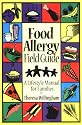 Food Allergy Field Guide : A Lifestyle Manual for Families