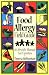 Food Allergy Field Guide : A Lifestyle Manual for Families