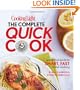 Cooking Light The Complete Quick Cook: A Practical Guide to Smart, Fast Home Cooking