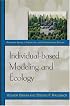 Individual-based Modeling and Ecology (Princeton Series in Theoretical and Computational Biology)