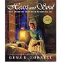 Heart and Soul: The Story of Florence Nightingale