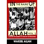 In the Name of Allah Vol. 2: A History of Clarence 13X and the Five Percenters