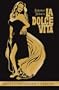La Dolce Vita (Deluxe Collector's Edition)