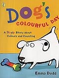 Dog's colourful day : a messy story about colours and counting