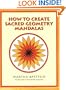How to Create Sacred Geometry Mandalas