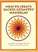 How to Create Sacred Geometry Mandalas by Martha Bartfeld