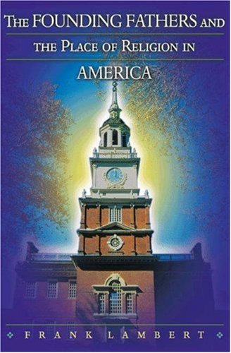 The Founding Fathers and the Place of Religion in America under The Books Store
