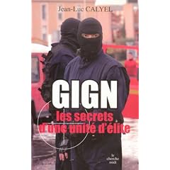 GIGN - Les secrets d'une unit� d'�lite