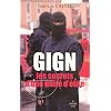GIGN - Les secrets d'une unit� d'�lite