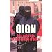 GIGN - Les secrets d'une unit� d'�lite