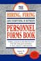 The Hiring, Firing (And Everything in Between Personnel Forms Book)