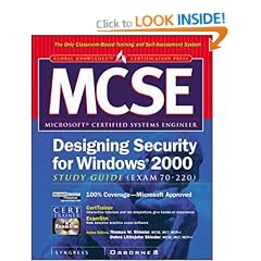 MCSE Designing Security for a Windows 2000 Network Study Guide (Exam 70-220) (Global knowledge certification press)