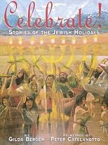 Celebrate! Stories of the Jewish Holidays