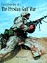 Encyclopedia of the Persian Gulf War