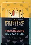 The Promise and Failure of Progressive Education
