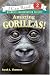 Amazing Gorillas! (I Can Read Book 2)