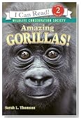 Amazing Gorillas! (I Can Read Book 2)