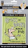 Gross and Yucky Human Body IntelliQuest Quiz