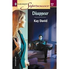 Disappear (Harlequin Superromance No. 1074)