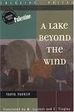 A Lake Beyond the Wind (Interlink World Fiction)