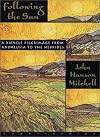 Following the Sun: From Andalusia to the Hebrides
